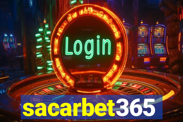 sacarbet365