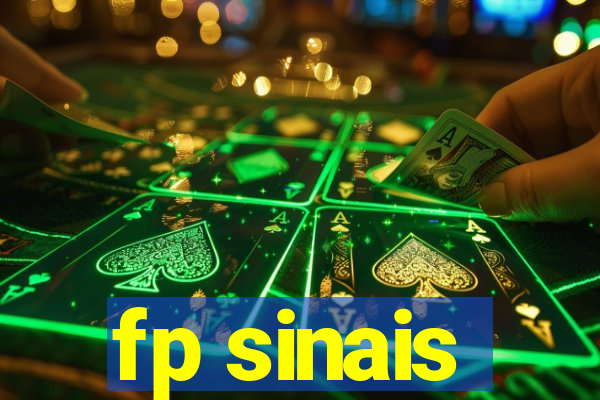 fp sinais