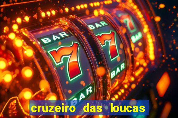 cruzeiro das loucas filme completo dublado superflix