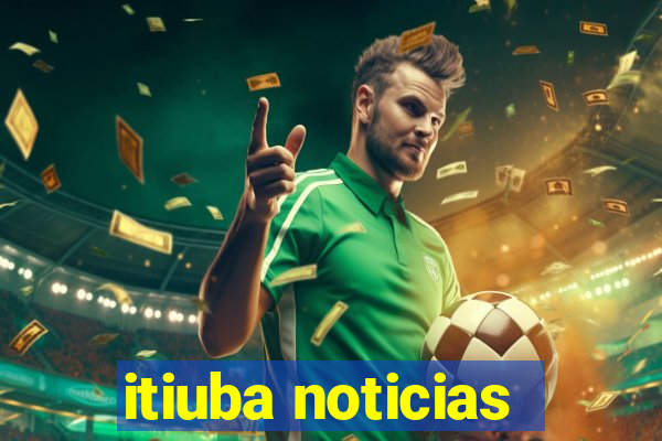 itiuba noticias