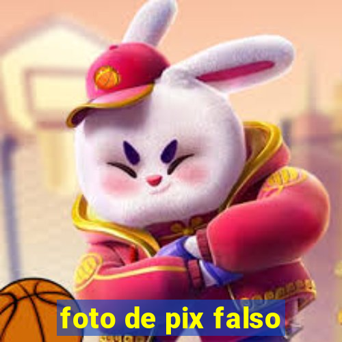 foto de pix falso