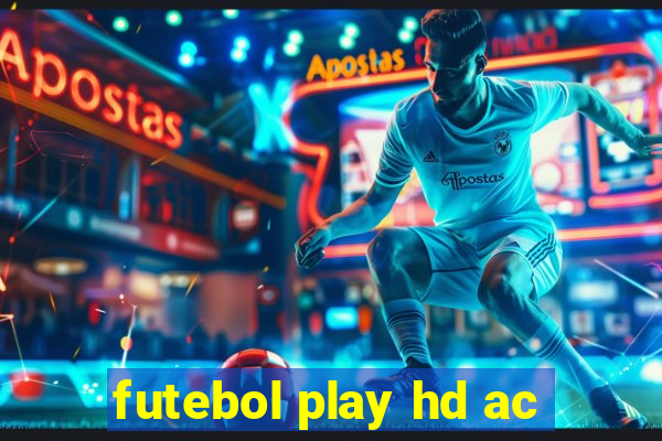 futebol play hd ac