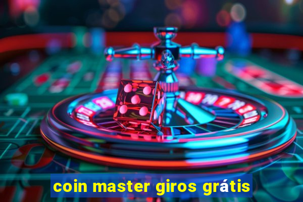 coin master giros grátis