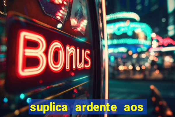 suplica ardente aos santos anjos