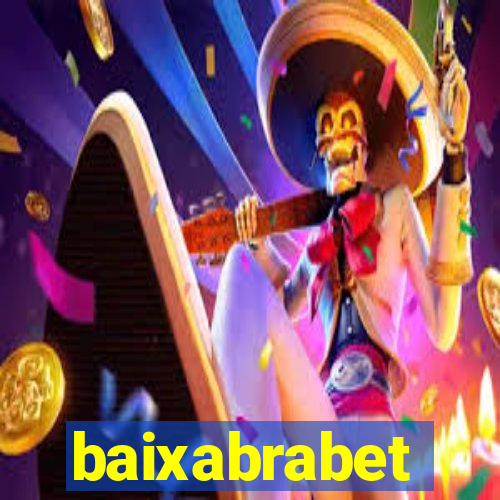 baixabrabet