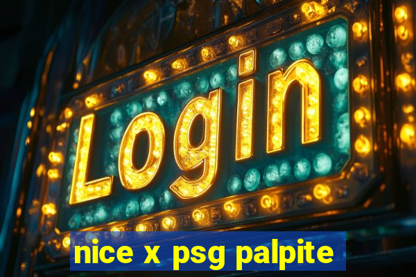 nice x psg palpite