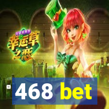 468 bet