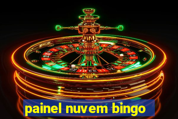 painel nuvem bingo