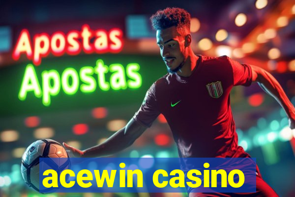 acewin casino