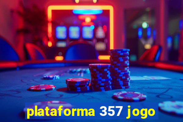 plataforma 357 jogo