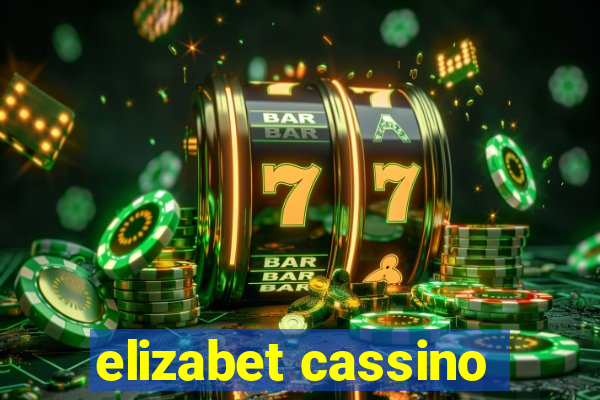 elizabet cassino