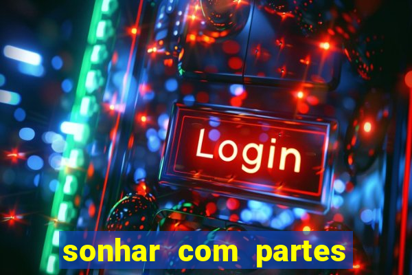 sonhar com partes íntimas de outra pessoa