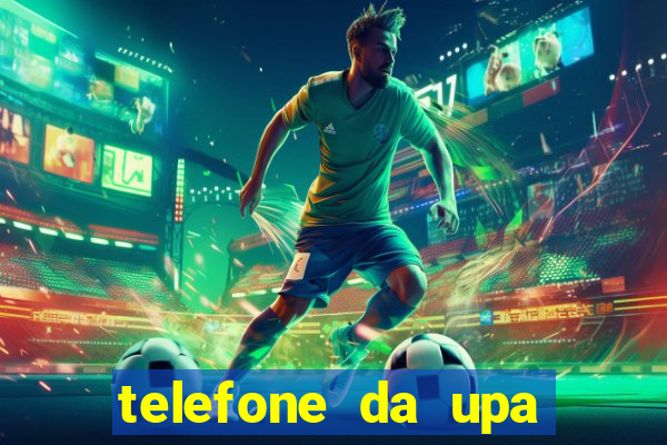 telefone da upa roberto santos