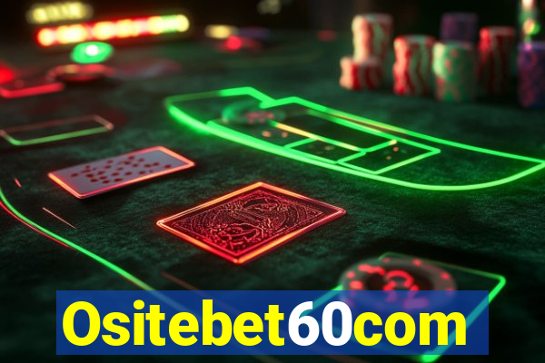 Ositebet60com