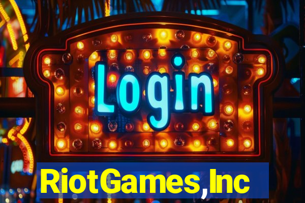 RiotGames,Inc