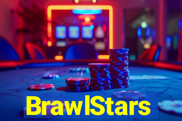 BrawlStars