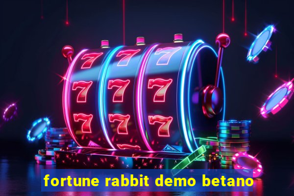 fortune rabbit demo betano