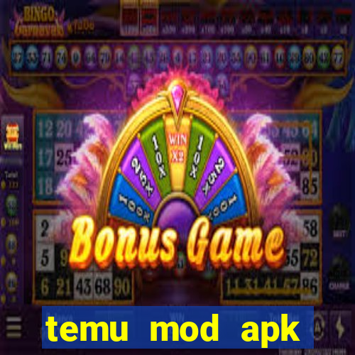 temu mod apk unlimited money