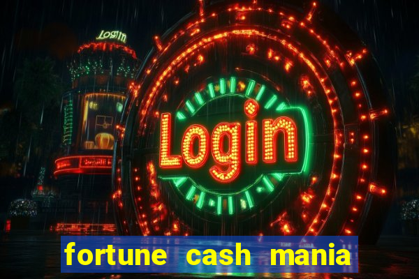 fortune cash mania demo grátis