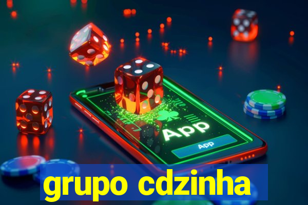 grupo cdzinha