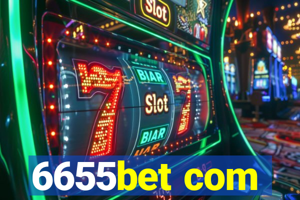 6655bet com