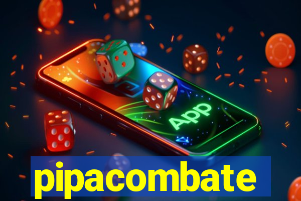 pipacombate