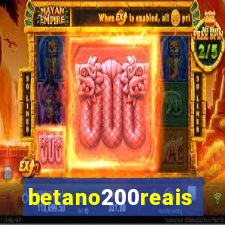 betano200reais