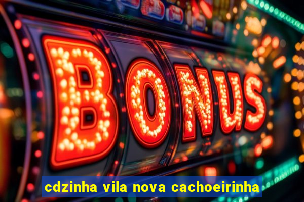 cdzinha vila nova cachoeirinha