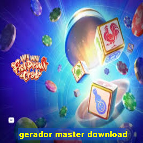 gerador master download