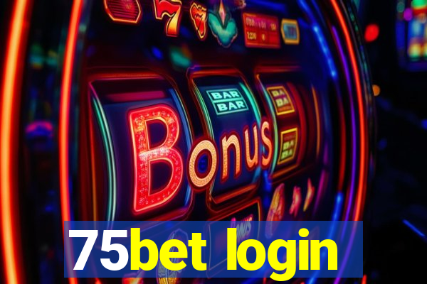 75bet login