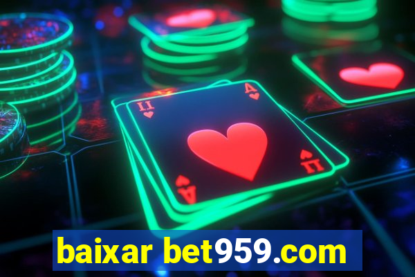 baixar bet959.com