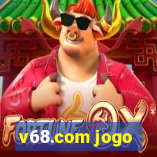 v68.com jogo