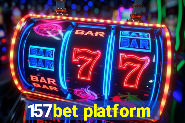 157bet platform