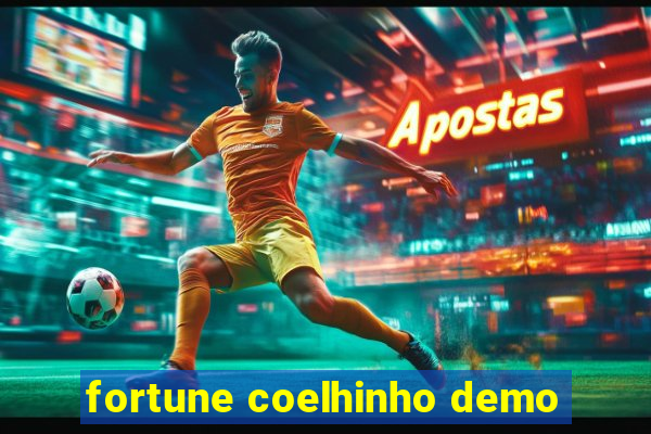 fortune coelhinho demo