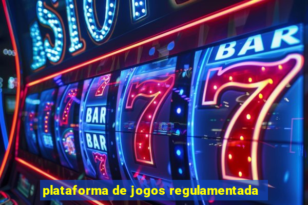 plataforma de jogos regulamentada