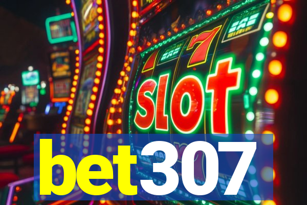 bet307