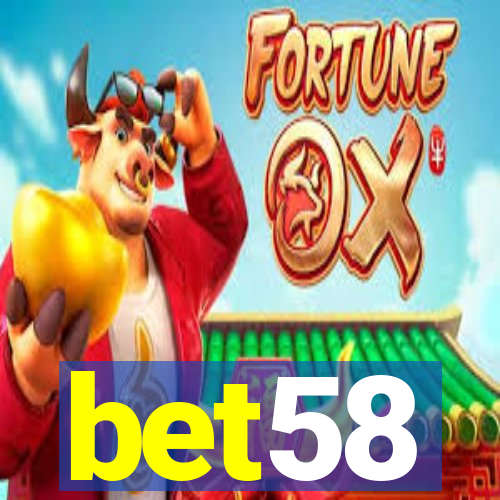 bet58