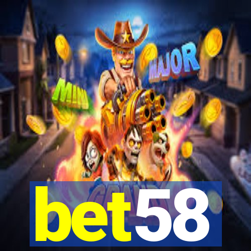 bet58