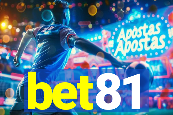 bet81