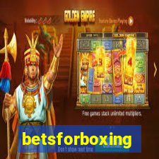 betsforboxing