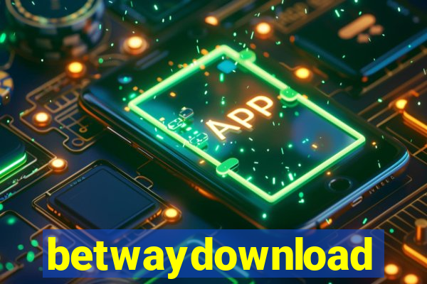 betwaydownload