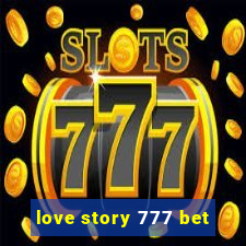 love story 777 bet