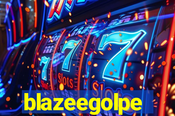 blazeegolpe