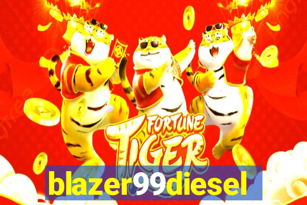 blazer99diesel