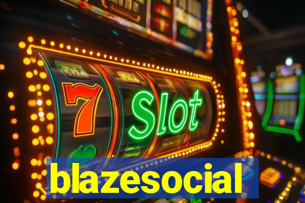 blazesocial