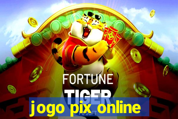 jogo pix online