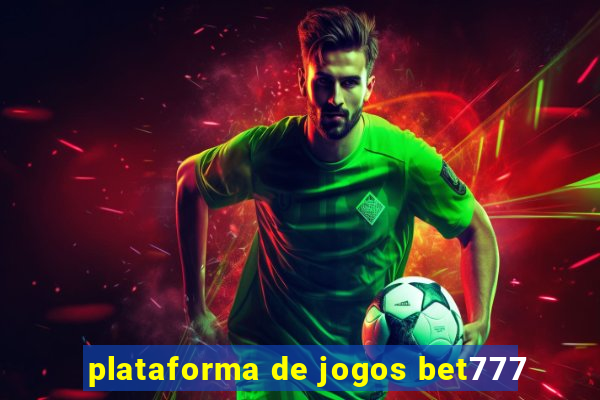 plataforma de jogos bet777