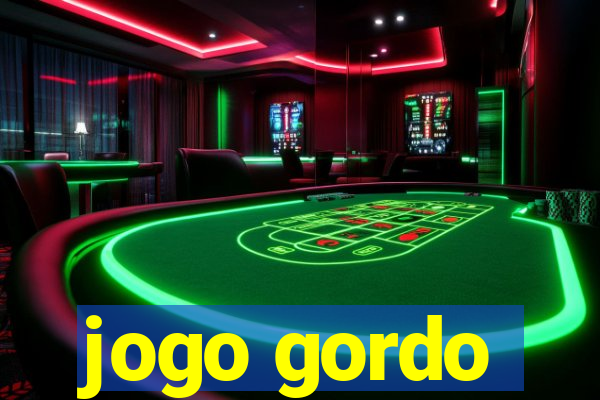 jogo gordo