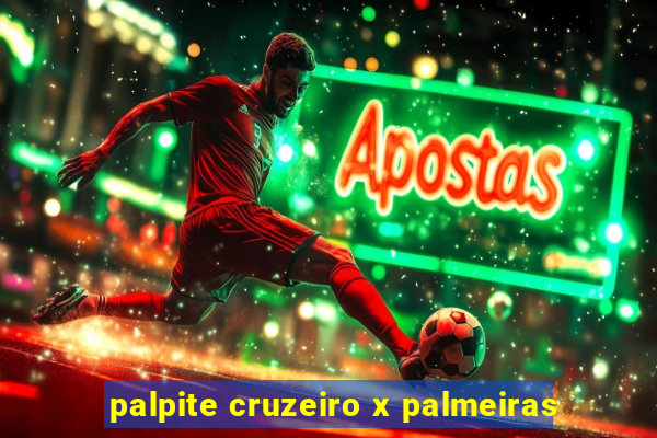 palpite cruzeiro x palmeiras