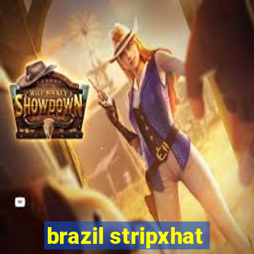 brazil stripxhat